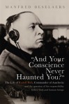 M. Deselaers - And Your Conscience Never Haunted You? The Life of Rudolf Höß, Commander of Auschwitz
