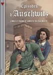 Épisodes d'Auschwitz 1. Amour dans l'ombre de la mort
