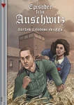 Episoder fra Auschwitz 1. Kärlek i dödens skugga