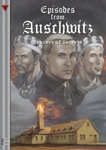 Episodes from Auschwitz 4. Bearers of Secrets
