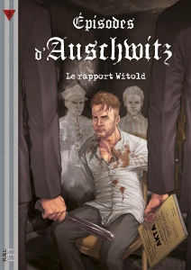 Épisodes d'Auschwitz 2. Le rapport Witold
