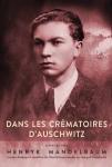 A. Willma, I. Bartosik - Dans les crématoires d’Auschwitz
