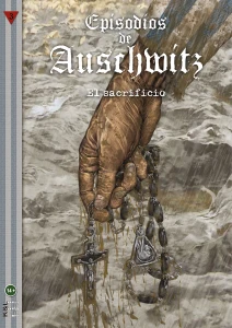 Episodios de Auschwitz 3. El sacrificio