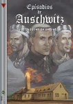Episodios de Auschwitz 4. Portadores de secretos