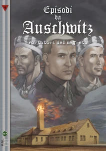 Episodi da Auschwitz 4. Portatori del segreto