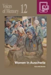 E-BOOK I. Strzelecka - Voices of Memory 12. Women in Auschwitz