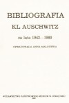 Anna Malcówna - Bibliografia KL Auschwitz za lata 1942-1980