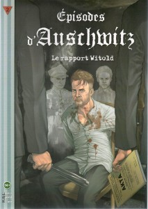 Épisodes d'Auschwitz 2. Le rapport Witold