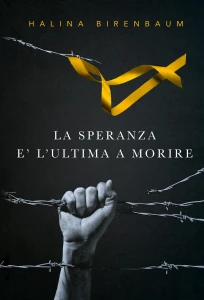 H. Birenbaum - La speranza è l'ultima a morire