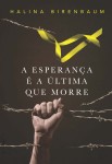 H. Birenbaum - A esperança é a última que morre