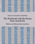 The Notebook with the Poems from Auschwitz / Häftet med dikterna från Auschwitz / Zeszyt z wierszami z Auschwitz 