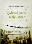 Tadeusz Sobolewicz - Vydržel jsem, tedy jsem