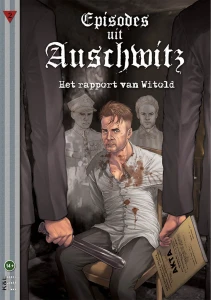 Episodes uit Auschwitz 2. Het rapport van Witold