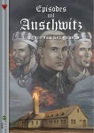Episodes uit Auschwitz 4. Dragers van het geheim