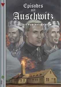 Episodes uit Auschwitz 4. Dragers van het geheim