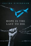 H. Birenbaum - Hope is the Last to Die